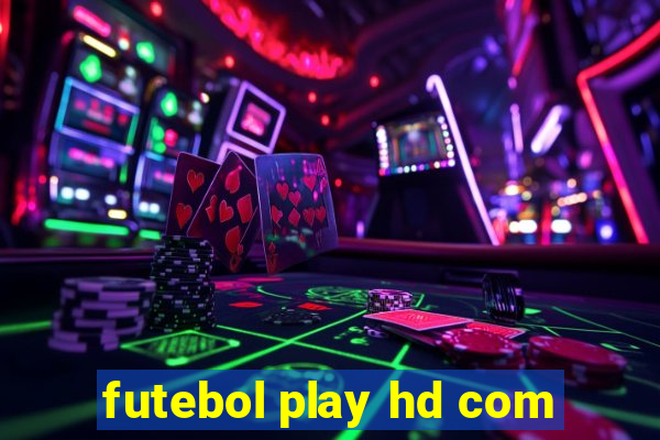 futebol play hd com